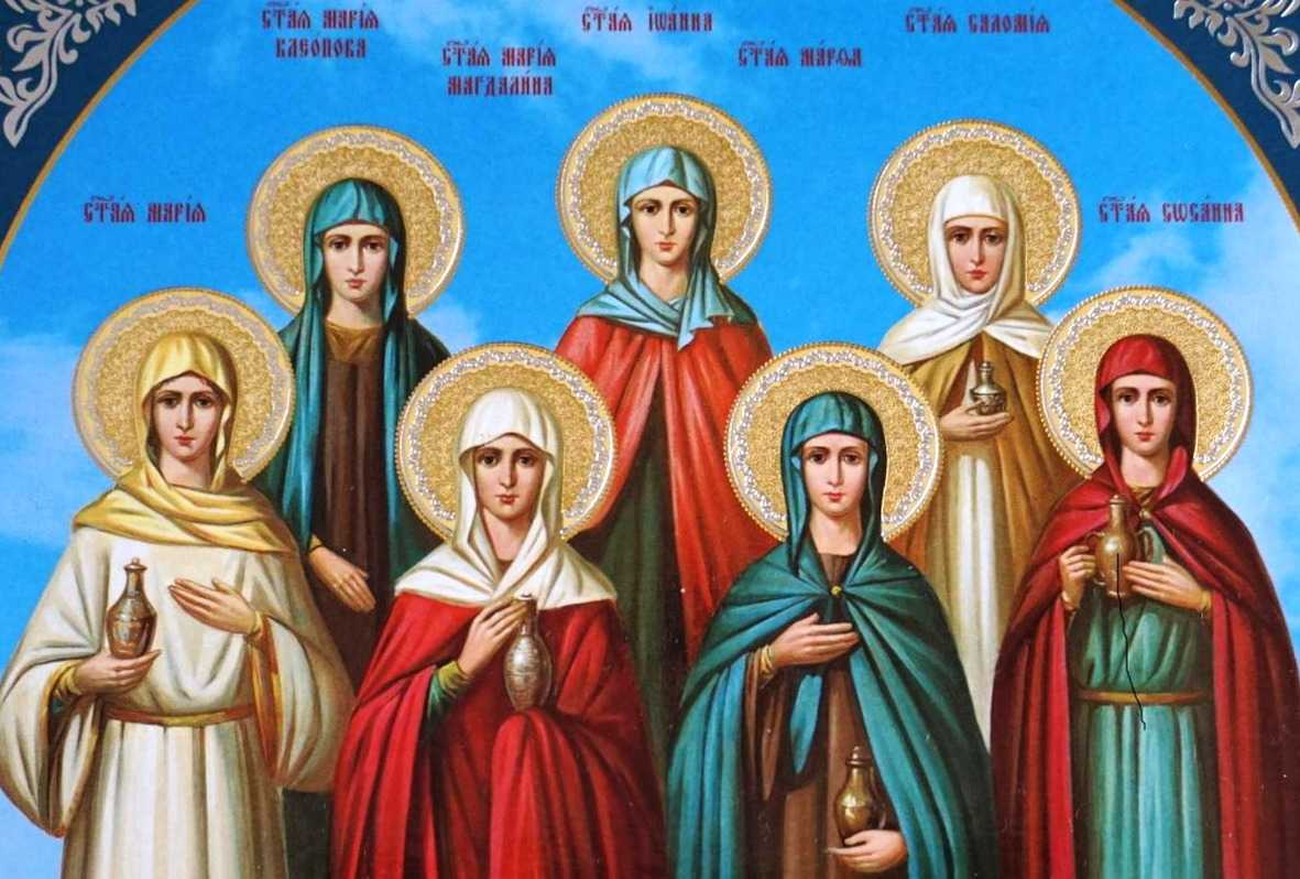 Праздник жен-мироносиц празднуют православные 1 мая 2022 года